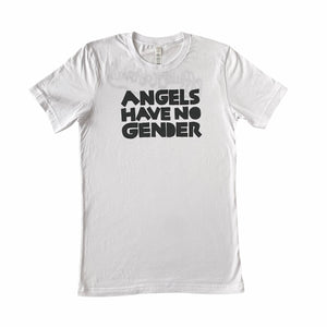 Open image in slideshow, white t-shirt with black text reading Angels have no gender
