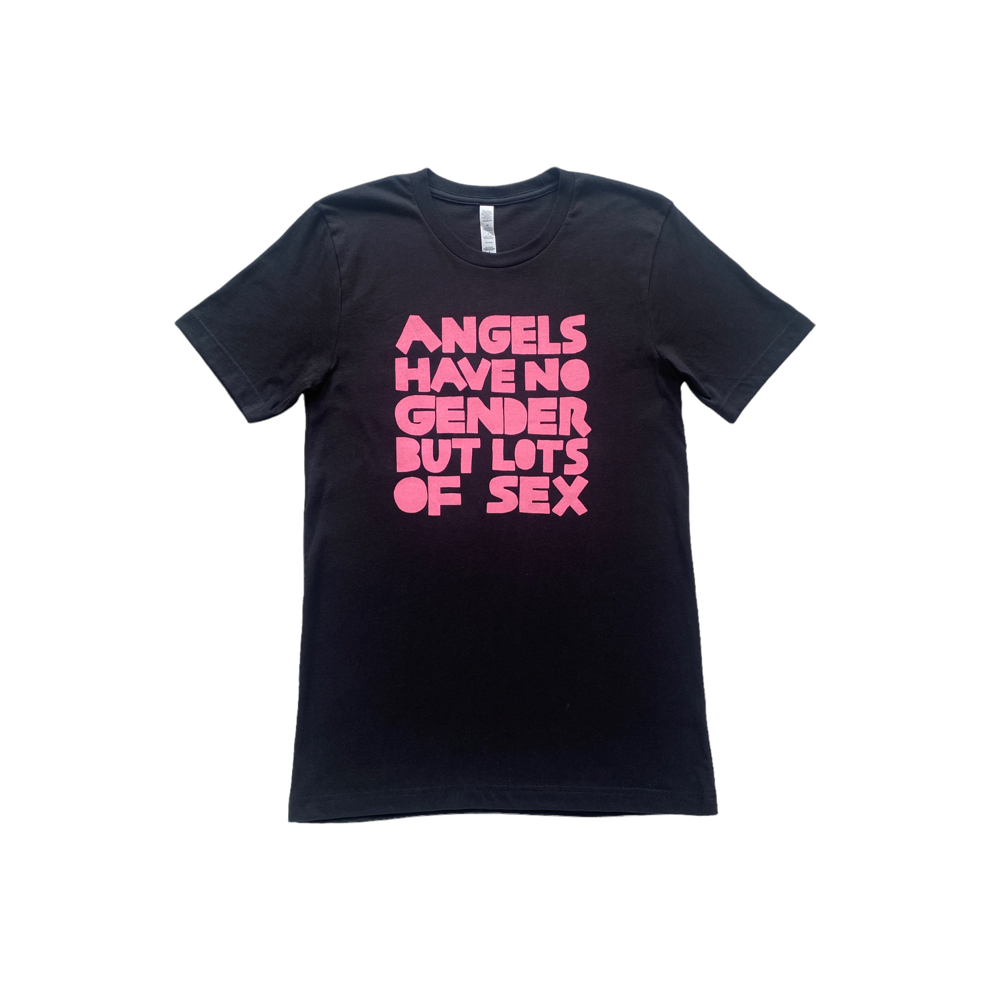 black t-shirt with pink text reading Angels have no gender but lots of sex